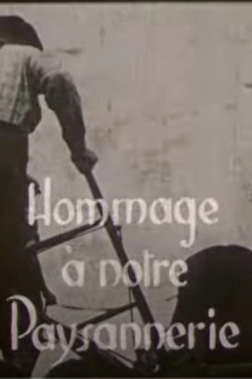 Hommage à notre paysannerie