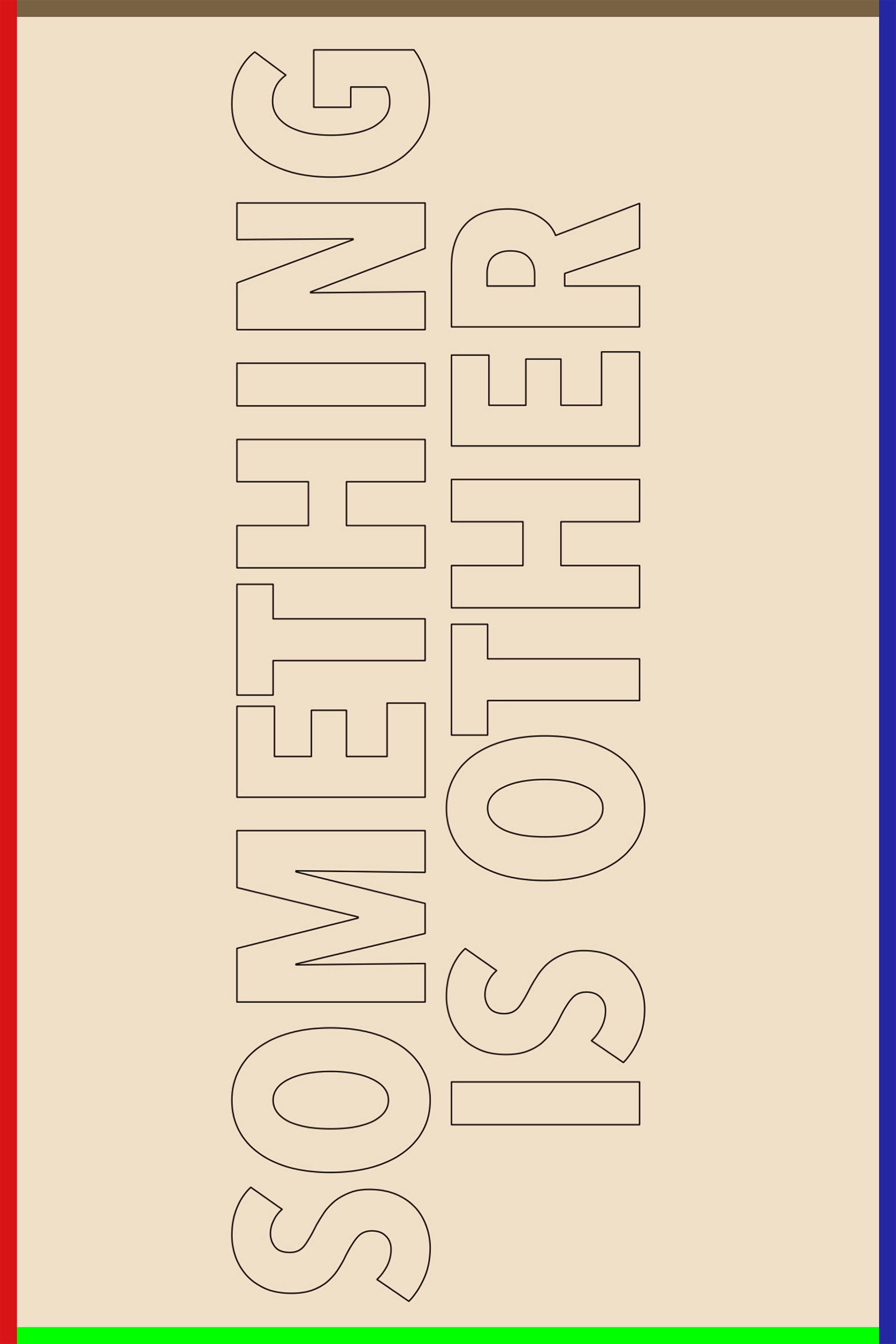 Something Is Other