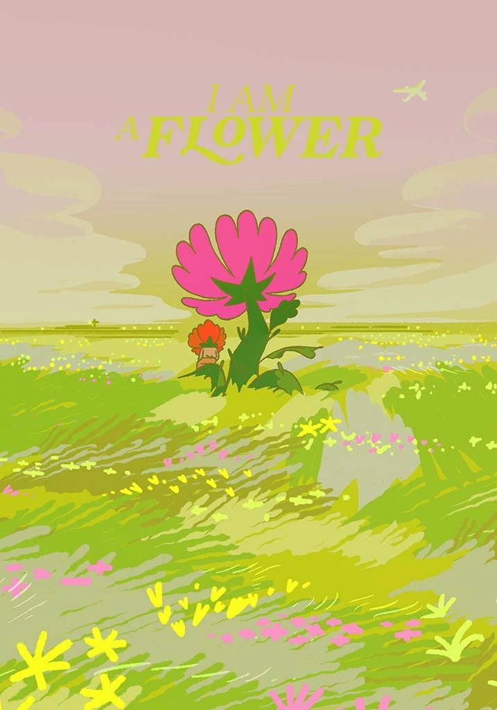 I Am a Flower