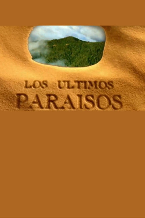 Los últimos paraisos