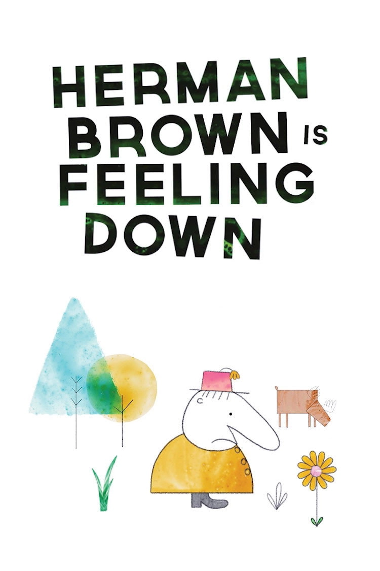 Herman Brown is Feeling Down