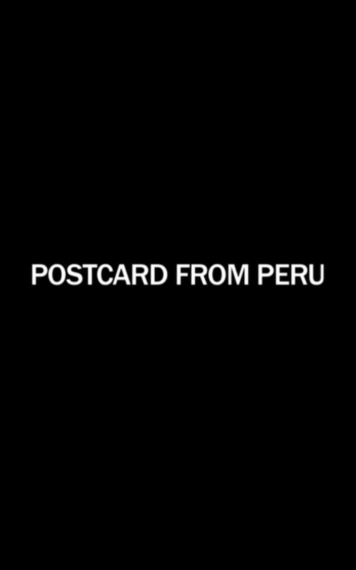 Postcard from Peru