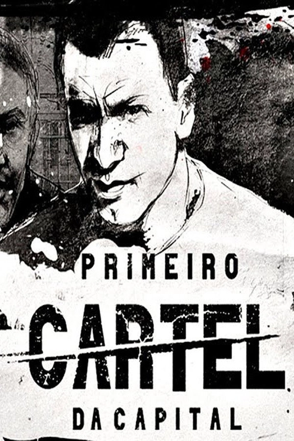 Primeiro Cartel da Capital