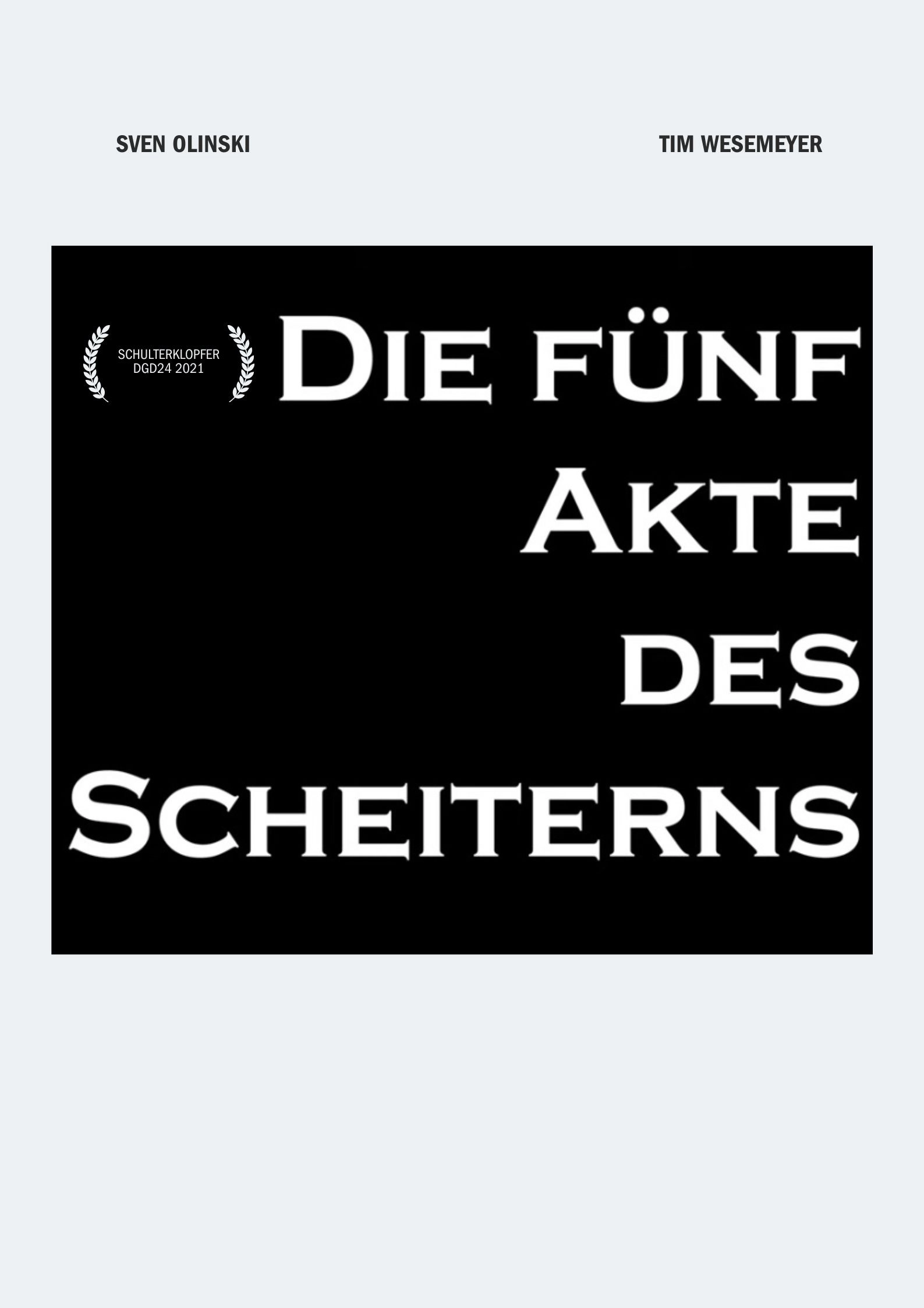 Die fünf Akte des Scheiterns