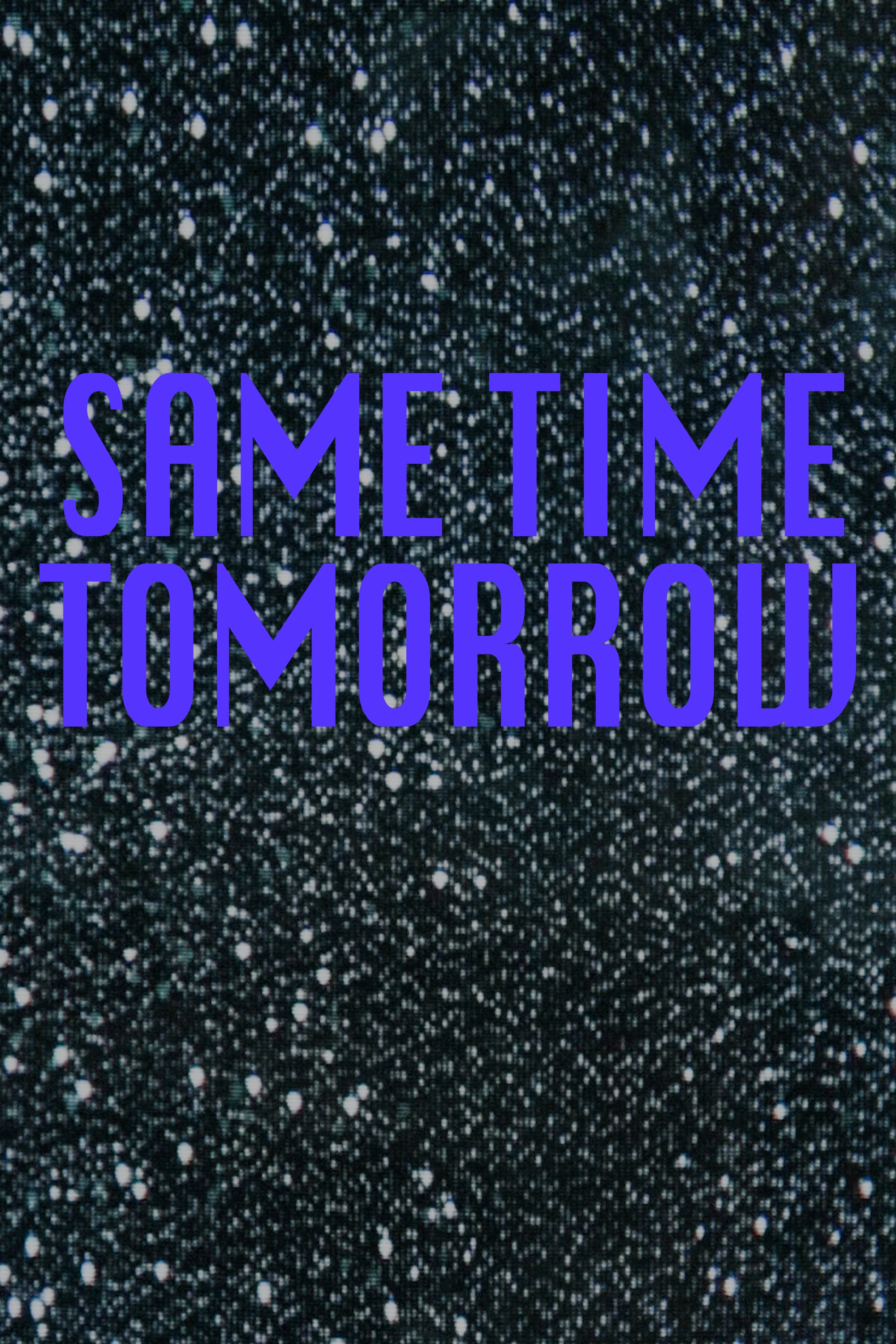 Same Time Tomorrow