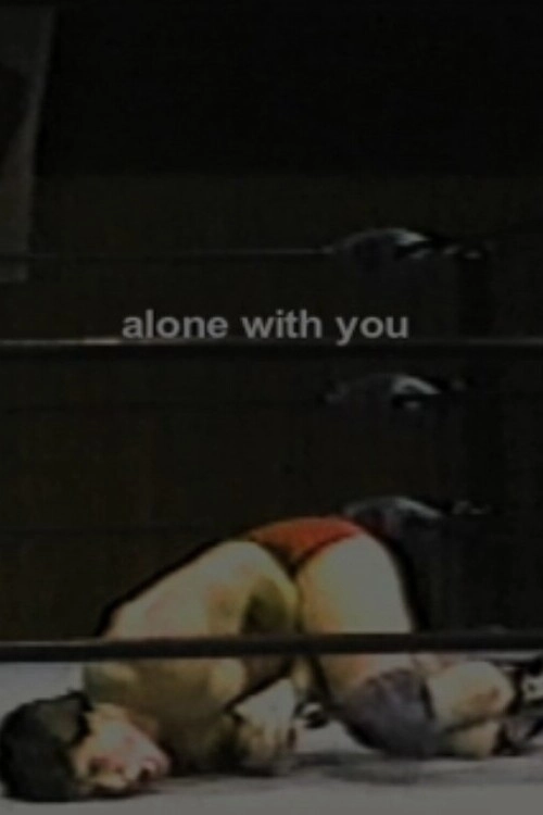 Alone with You