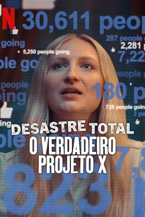 Trainwreck: The Real Project X