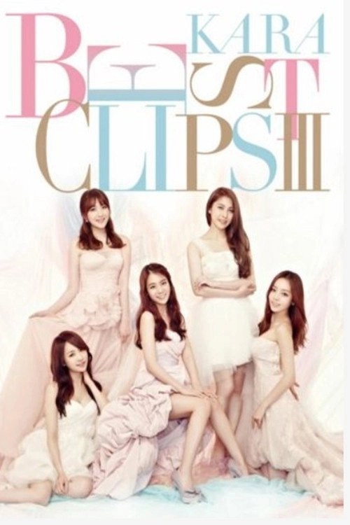 Kara - Best Clips III