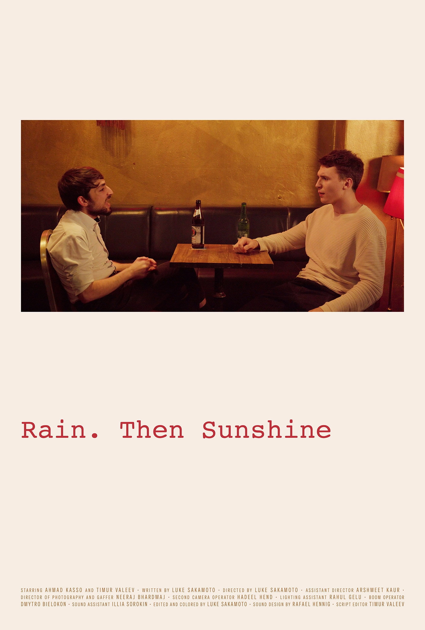 Rain. Then Sunshine