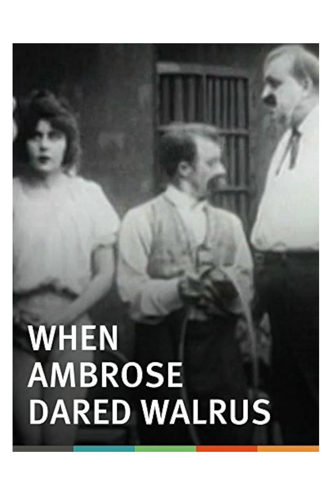 When Ambrose Dared Walrus