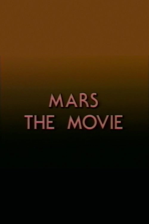 Mars: The Movie