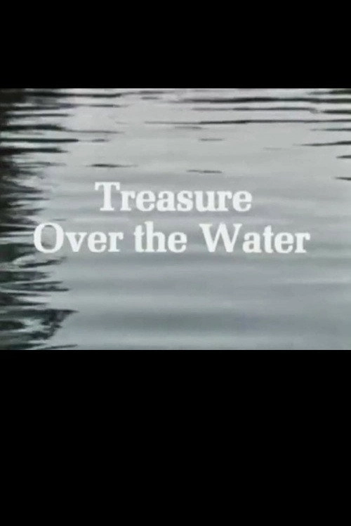 Treasure Over the Water