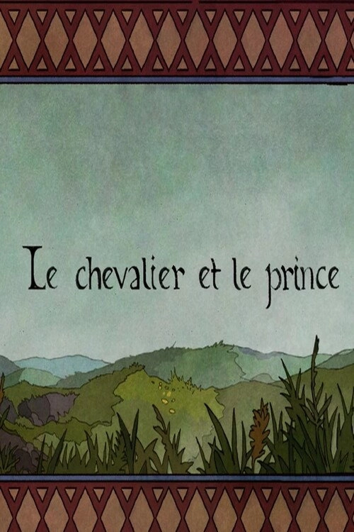 Le chevalier et le prince