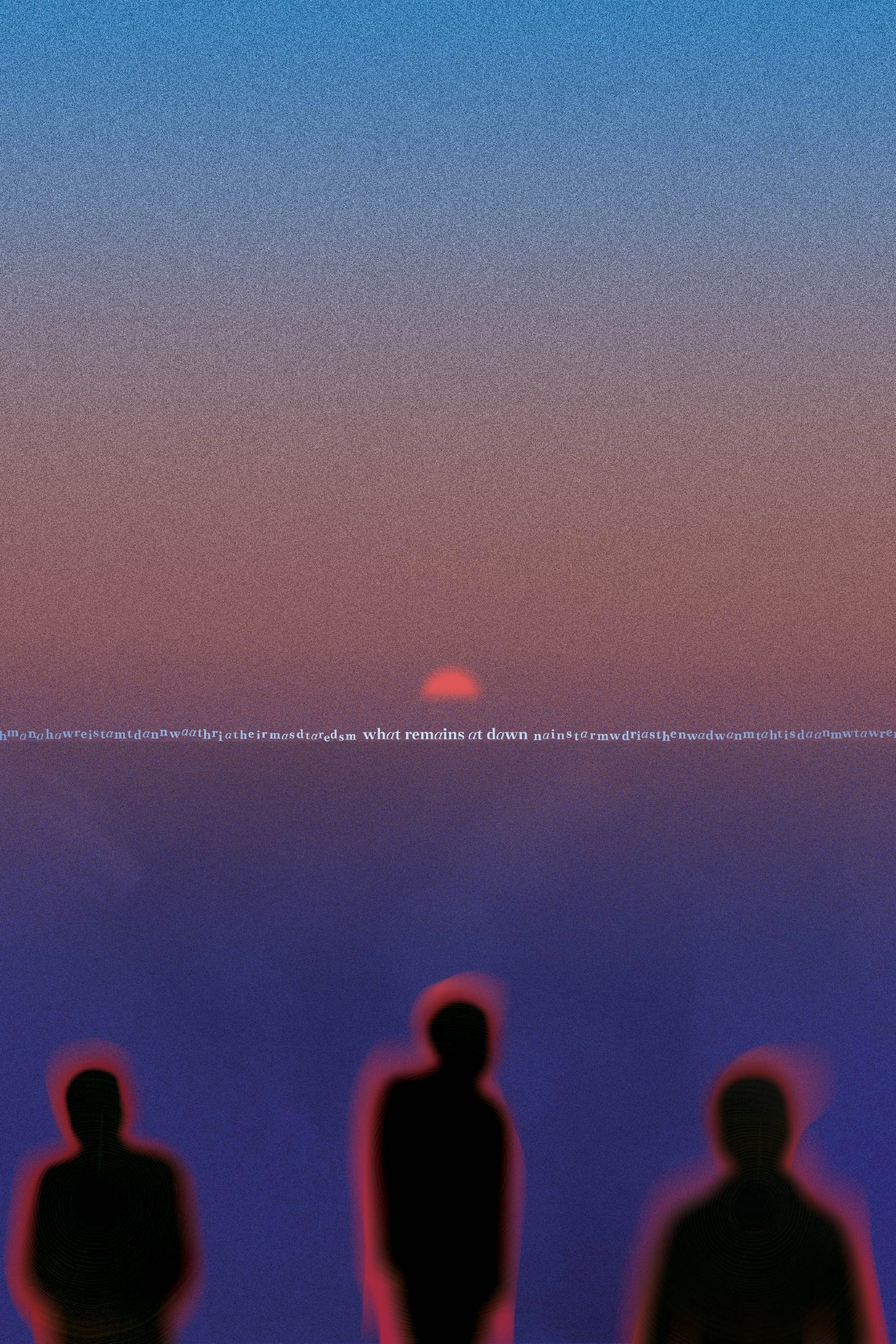 What Remains at Dawn