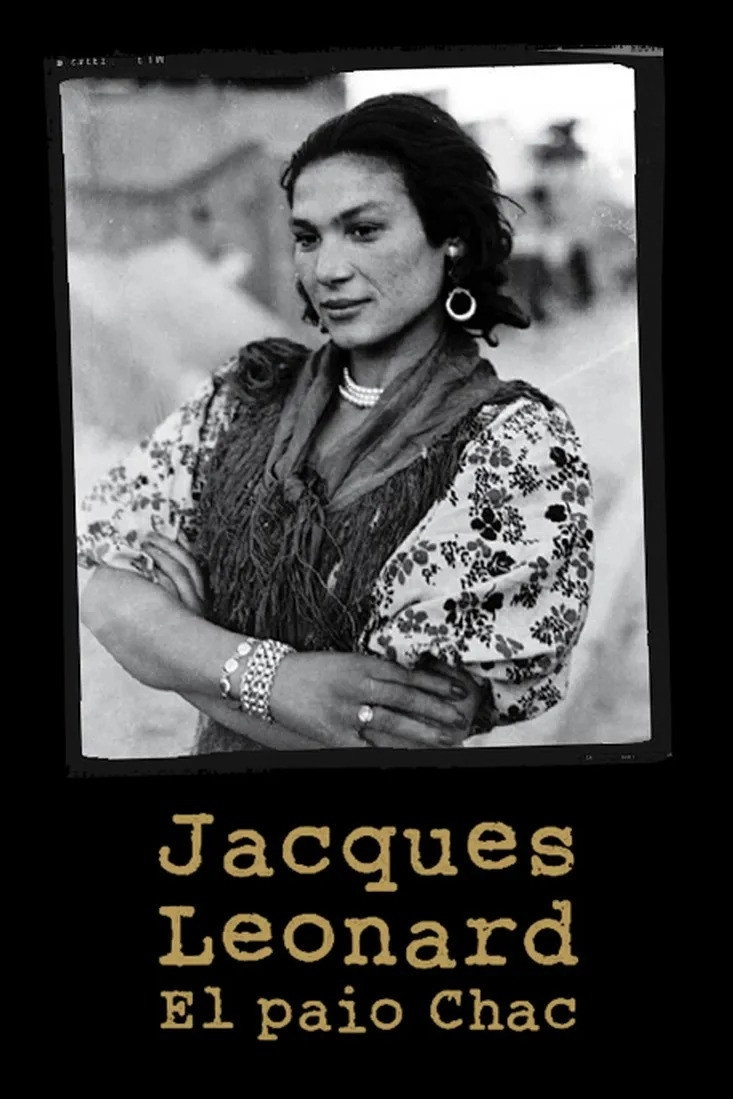 Jacques Leonard, el payo Chac