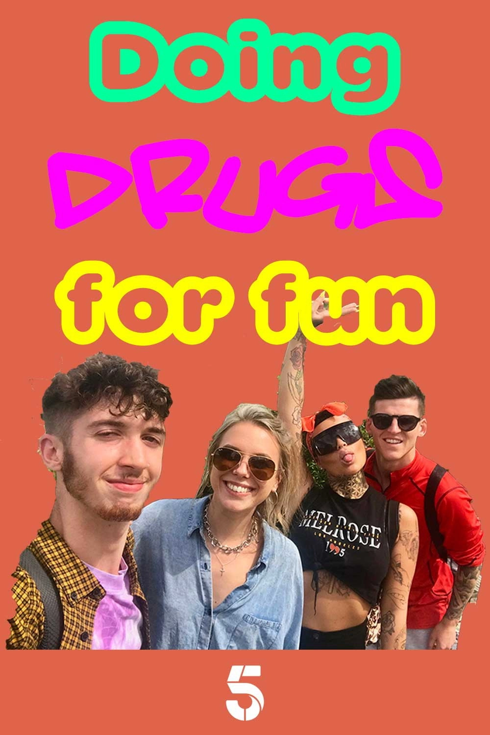 Doing Drugs for Fun