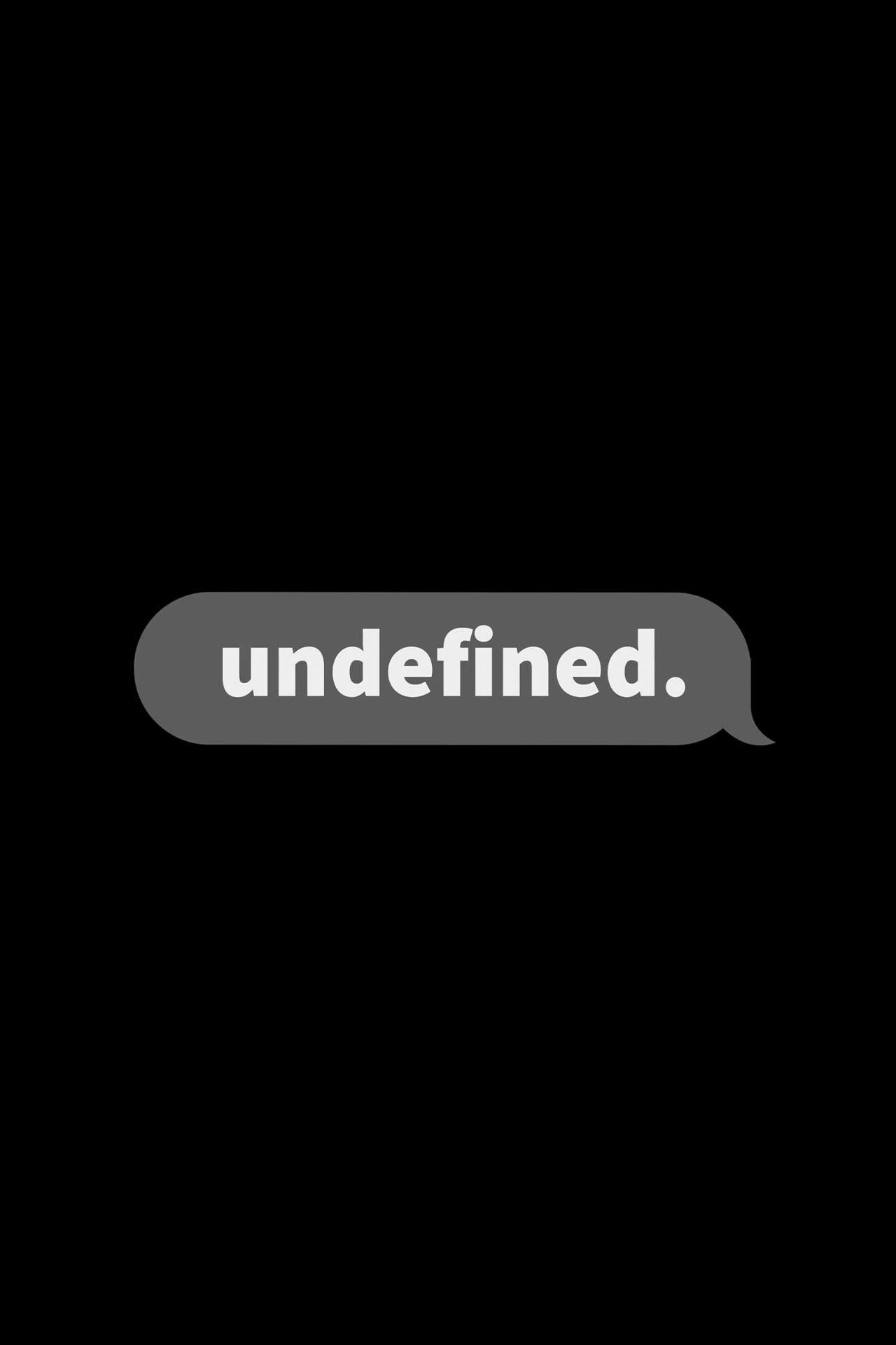 Undefined