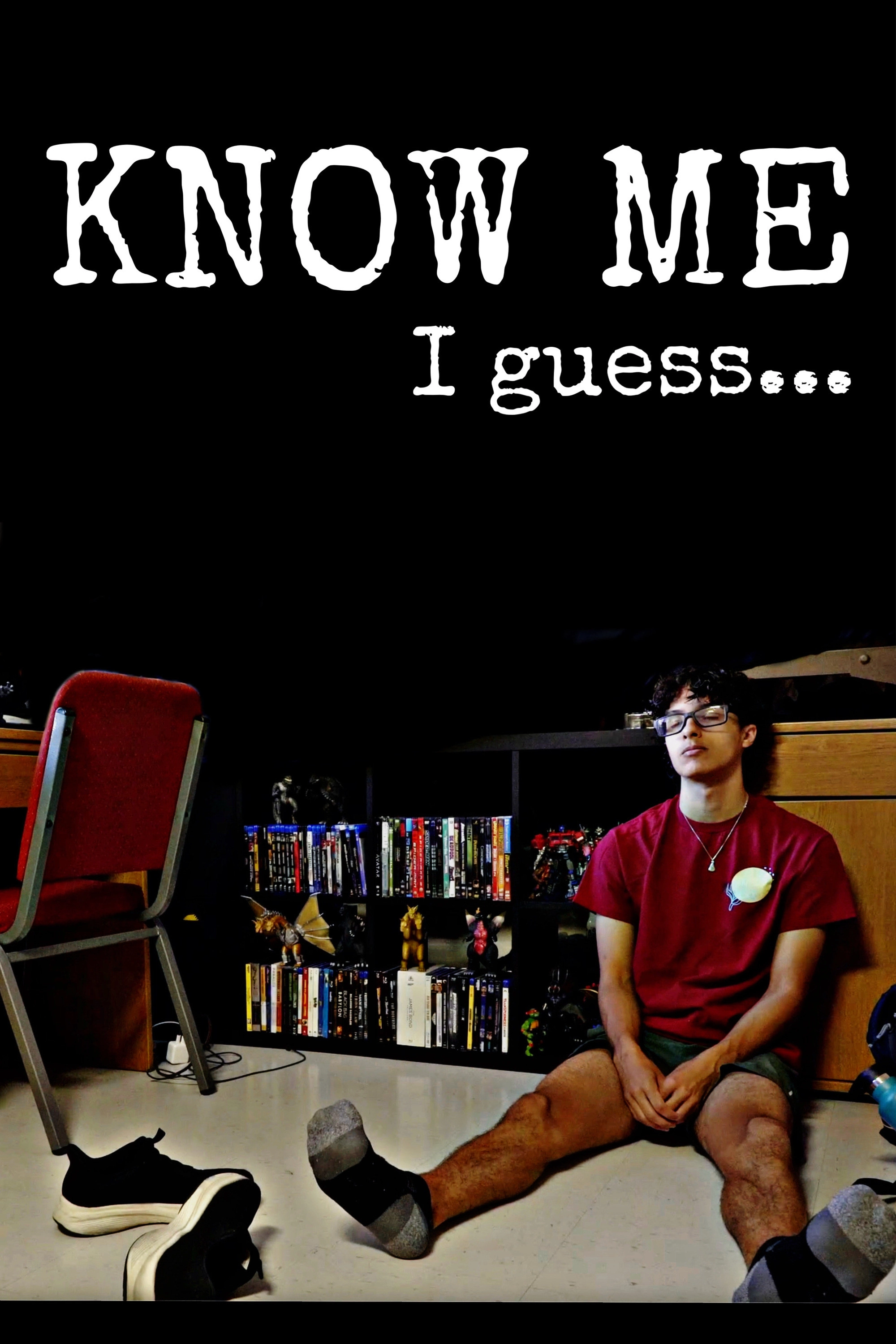 Know Me, I Guess