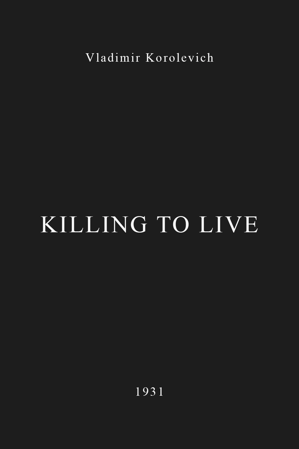 Killing to Live