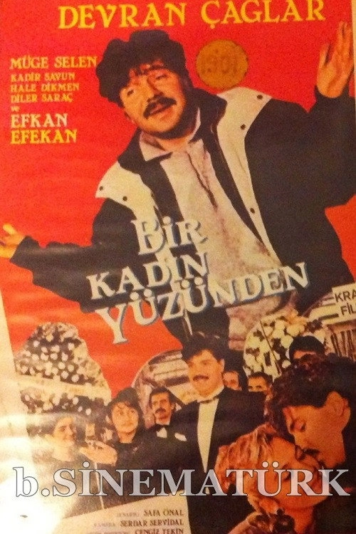 Bir Kadın Yüzünden