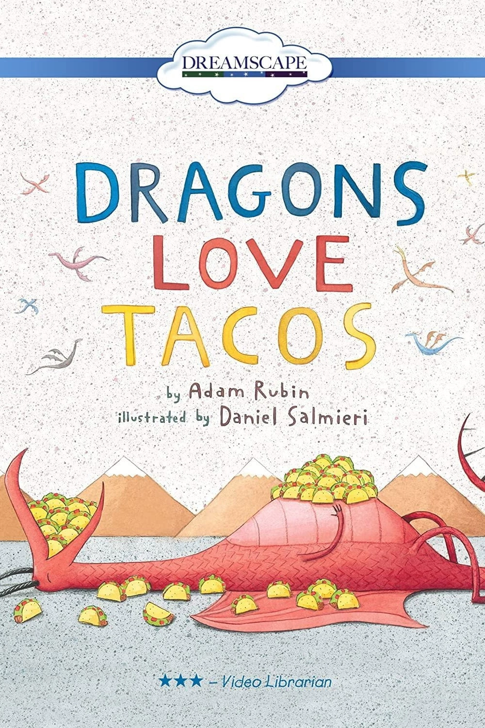 Dragons Love Tacos