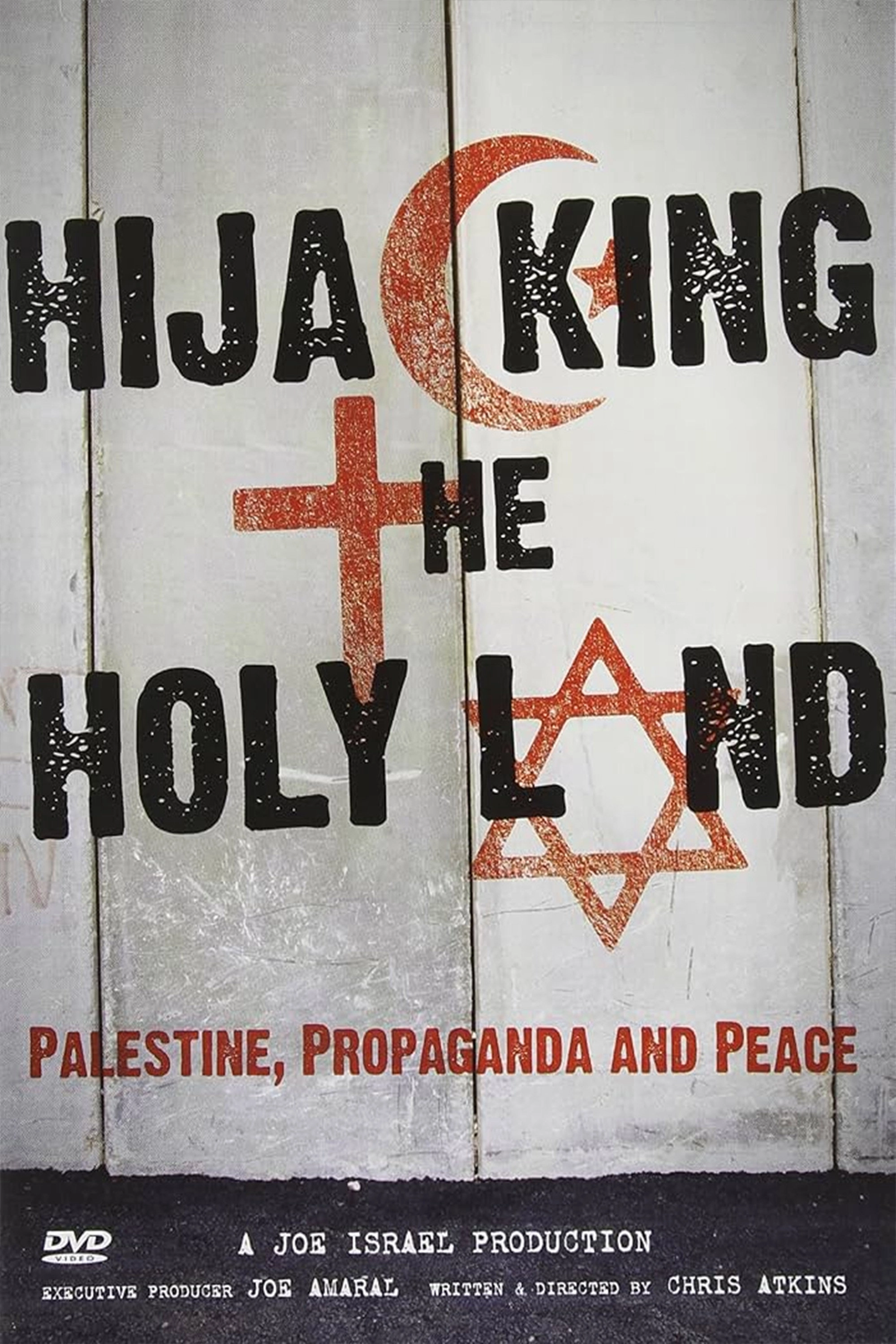 Hijacking the Holy Land