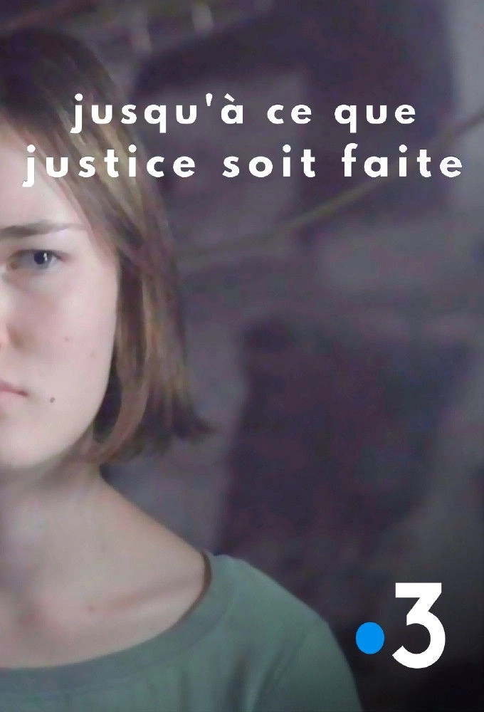 Jusqu'à ce que justice soit faite