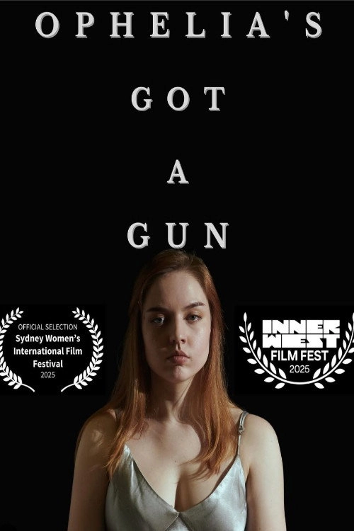 Ophelia's Got a Gun