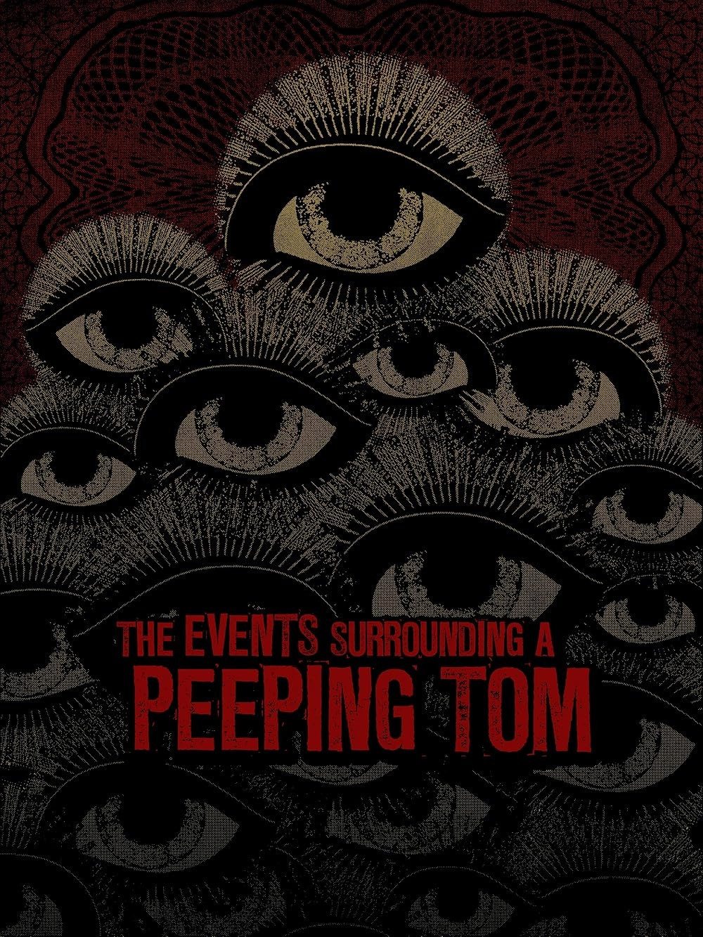 The Events Surrounding a Peeping Tom