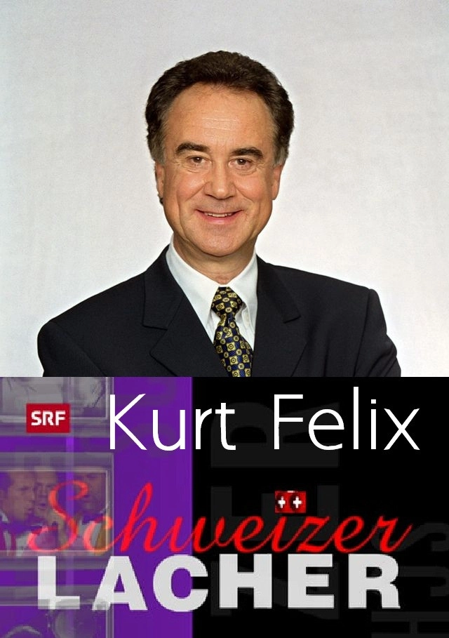 SchweizerLacher mit Kurt Felix