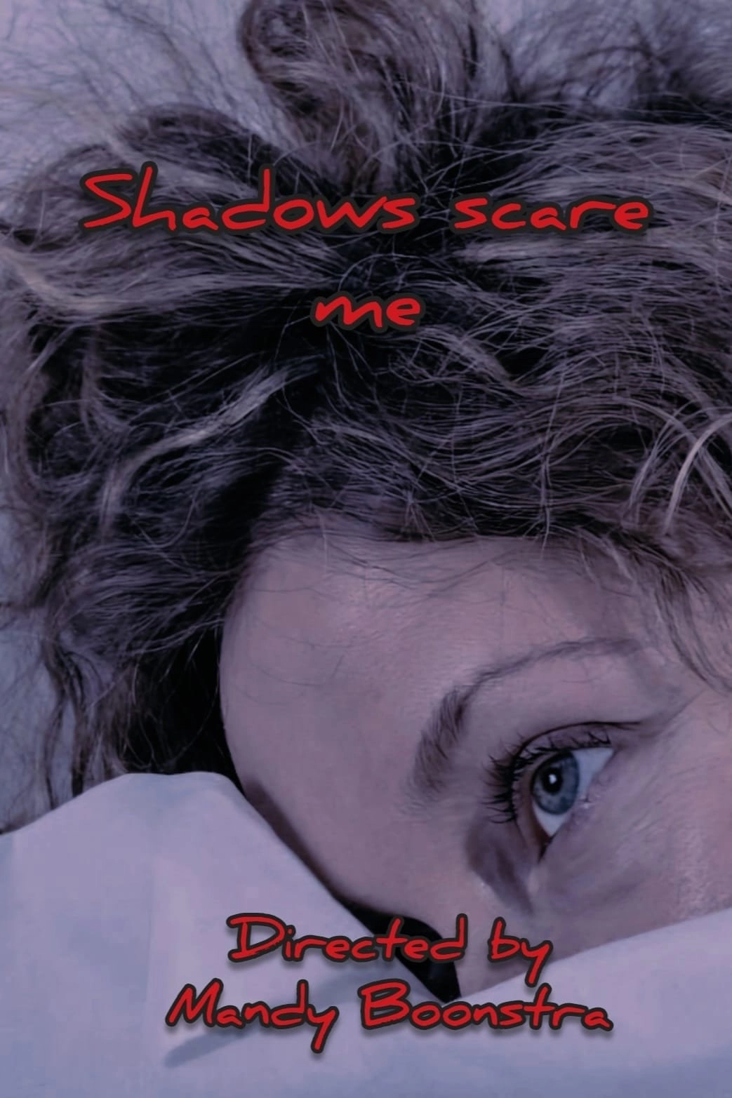 shadows scare me