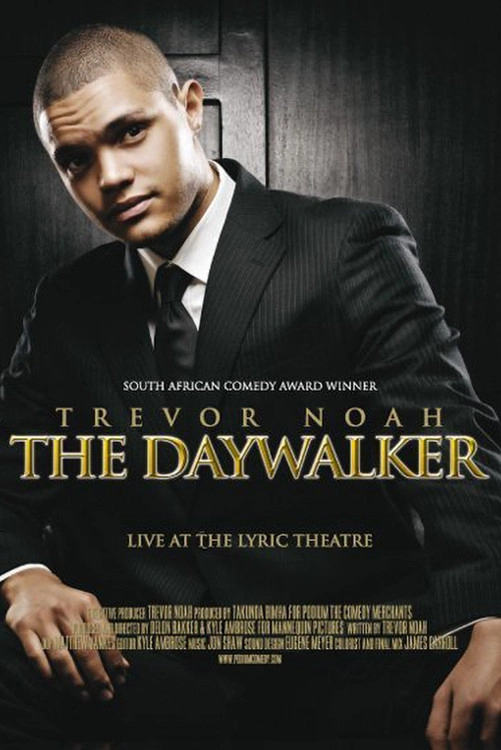 Trevor Noah: The Daywalker