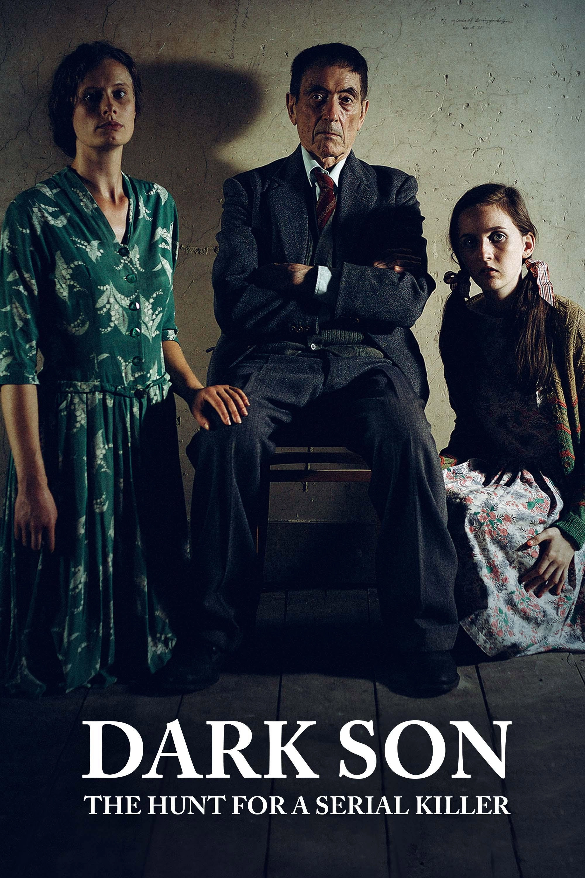 Dark Son: The Hunt for a Serial Killer