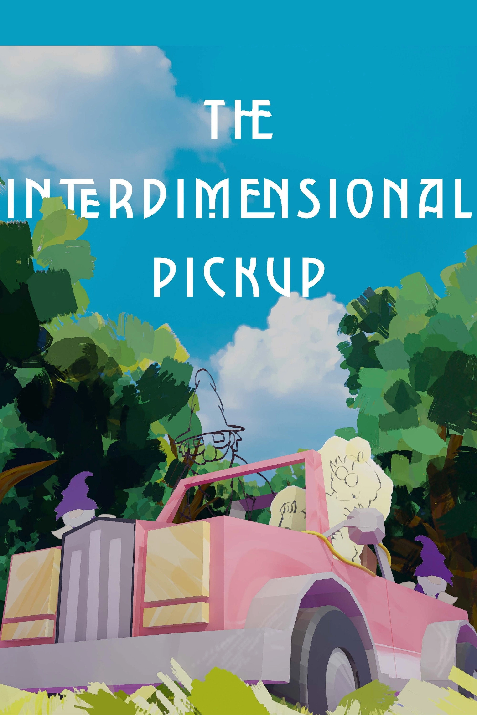 The Interdimensional Pickup
