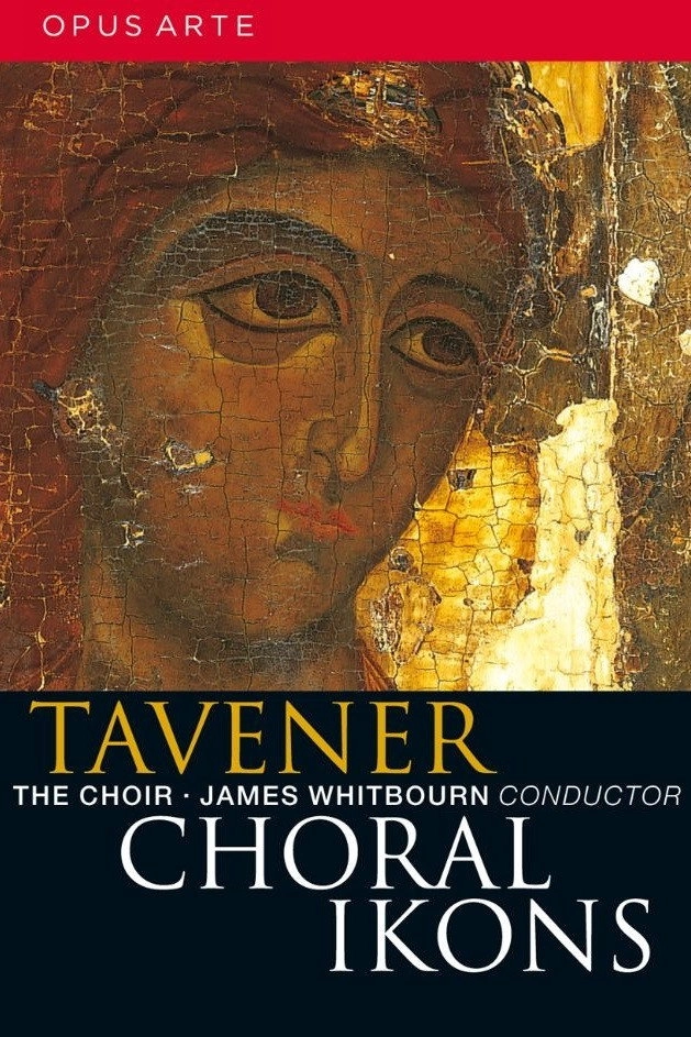 John Tavener - Choral Ikons