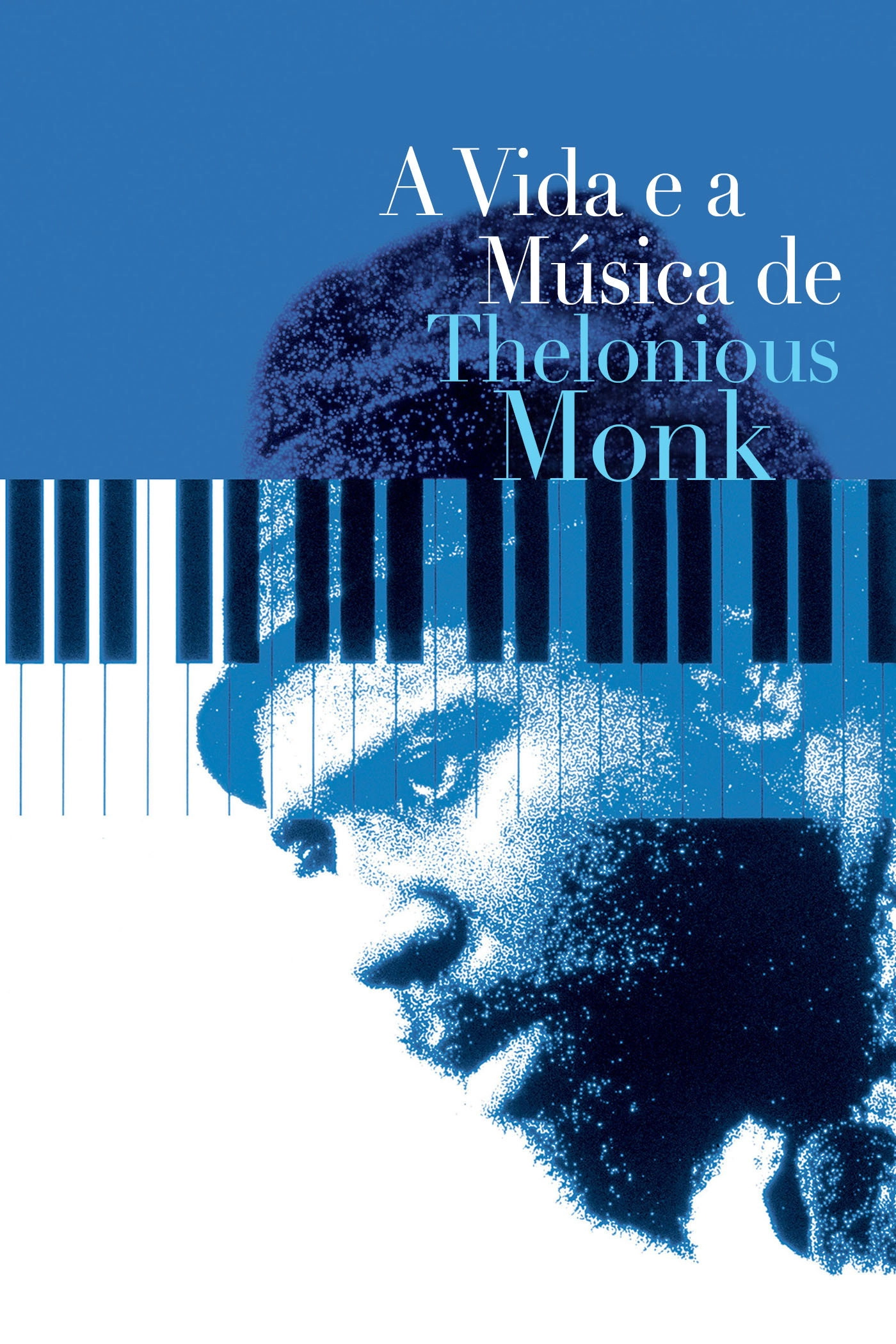 Thelonious Monk: Straight, No Chaser