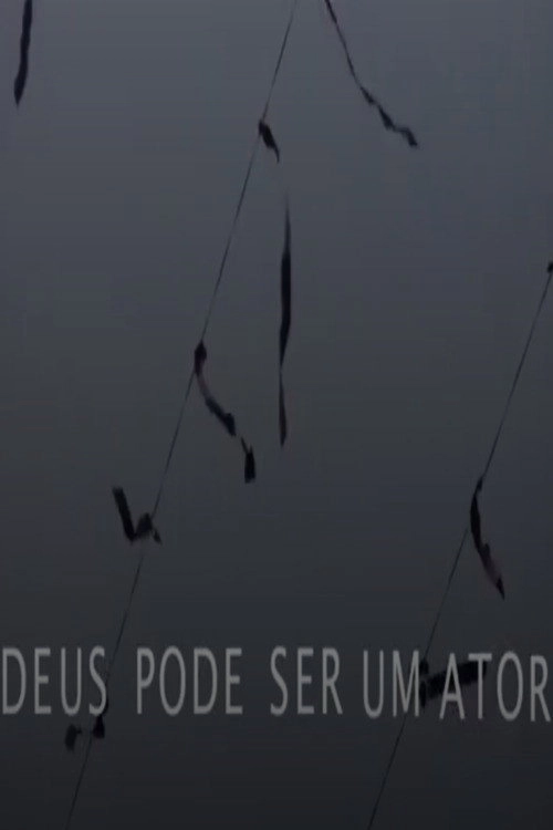 Deus pode ser um ator