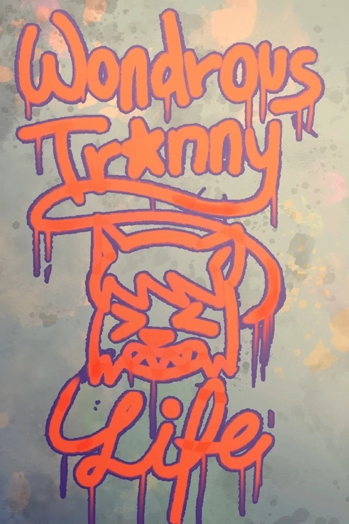 Wondrous Tr*nny Life