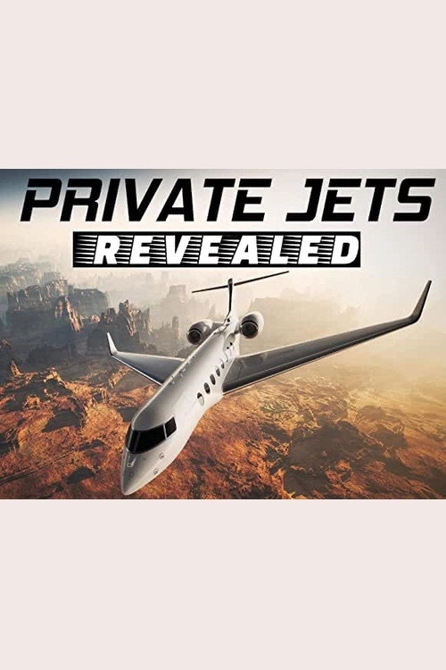 Private Jets Revealed