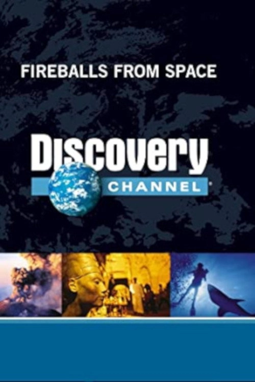 Fireballs from Space