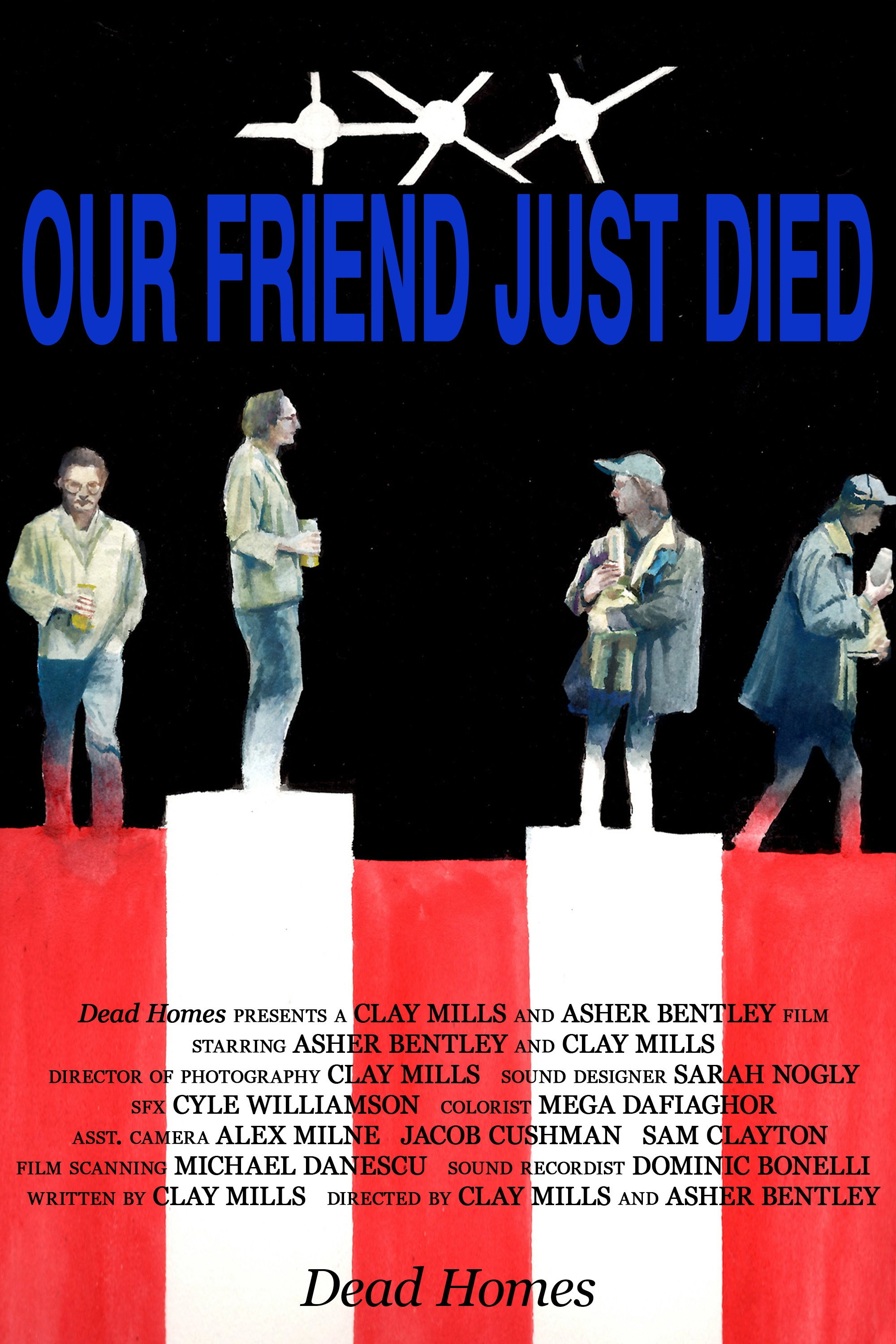 Our Friend Just Died
