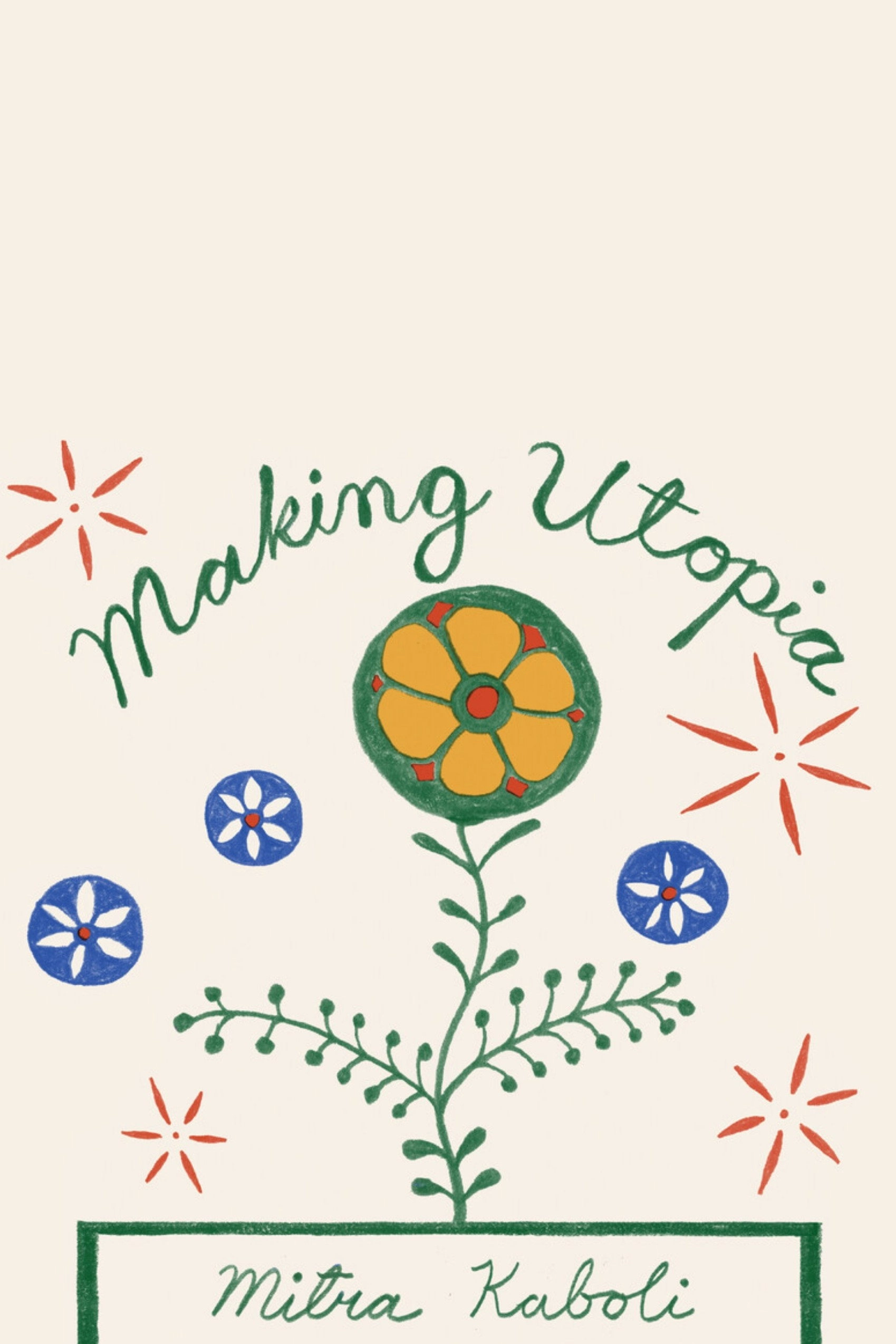 Making Utopia