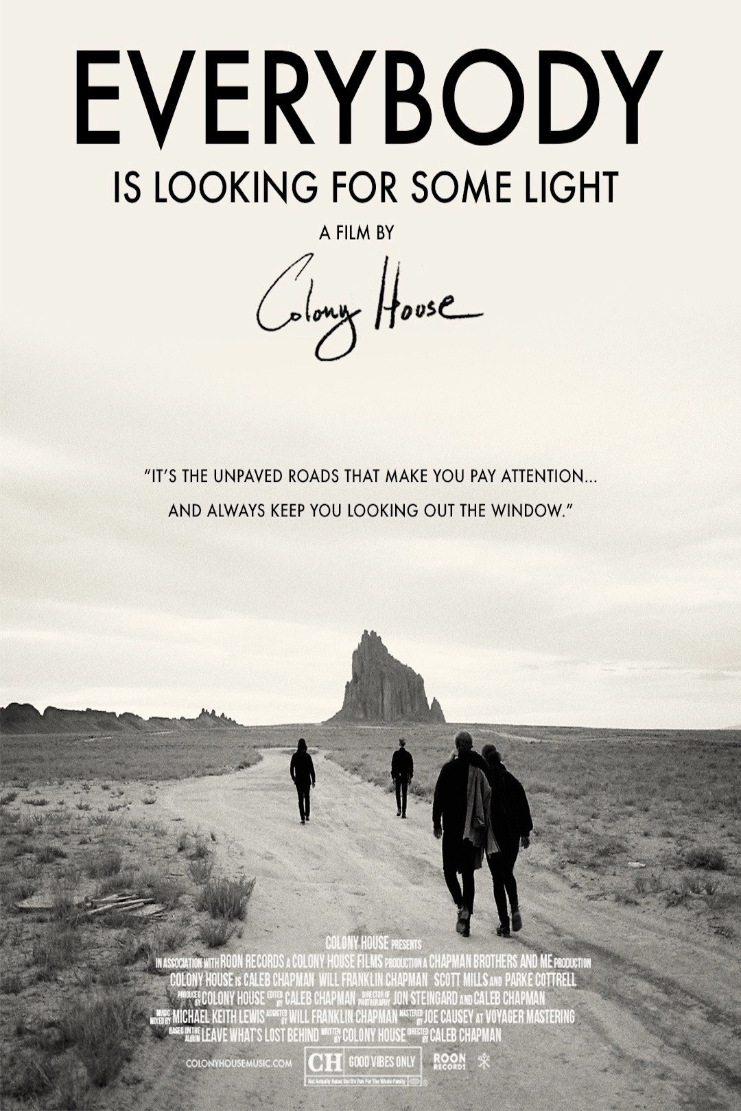 Everybody Is Looking For Some Light