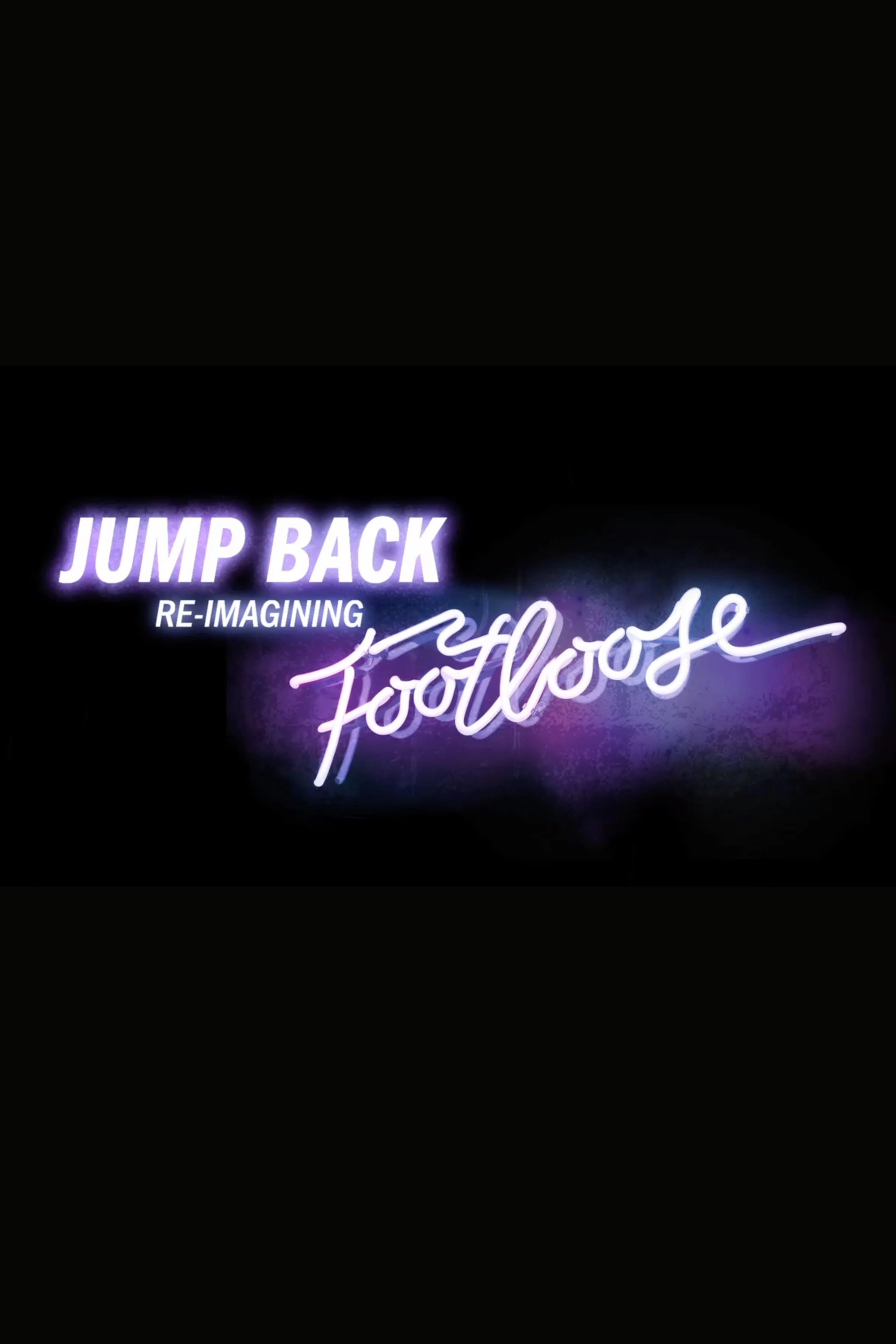 Jump Back: Re-Imagining “Footloose”