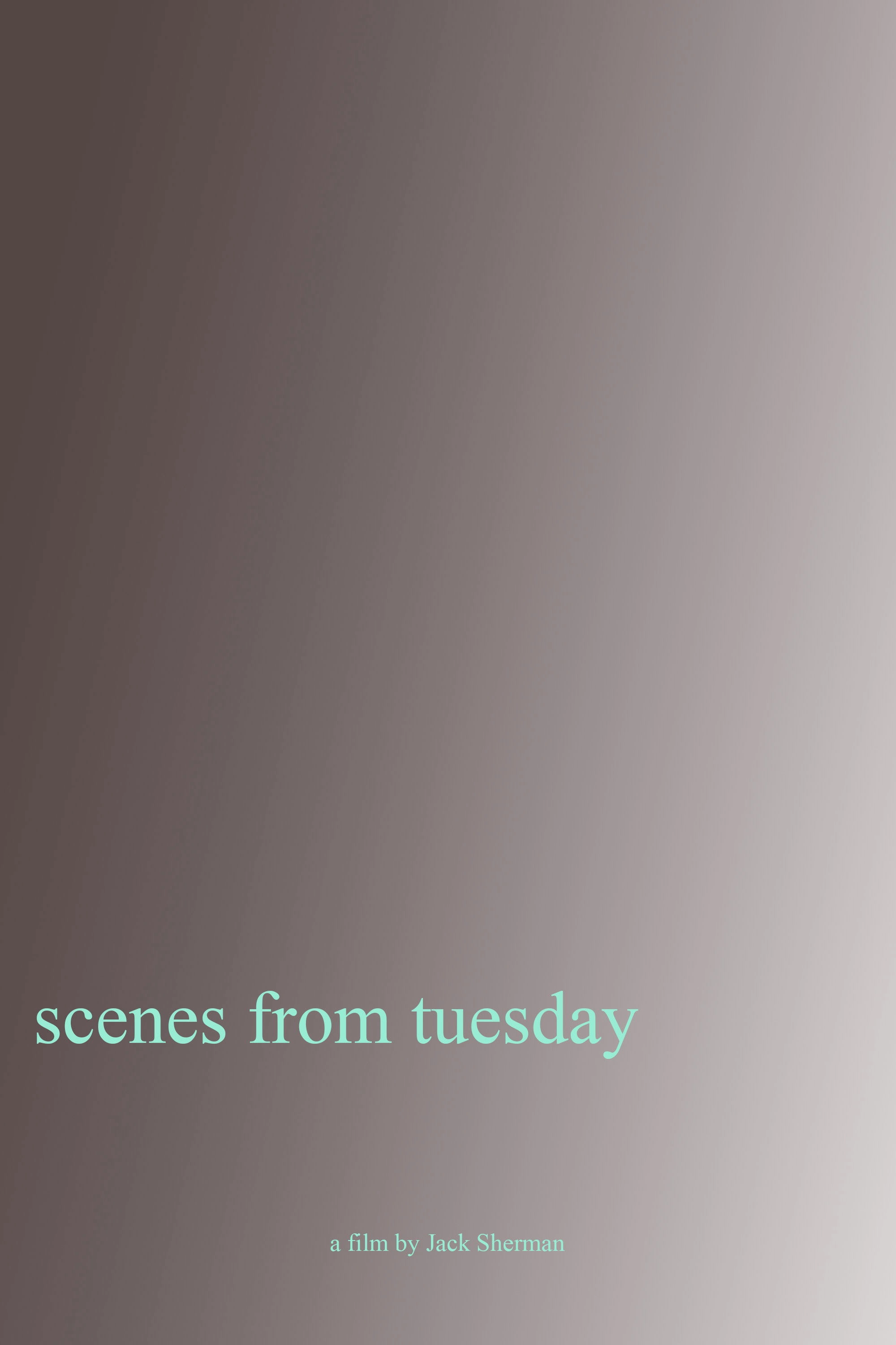 Scenes From Tuesday