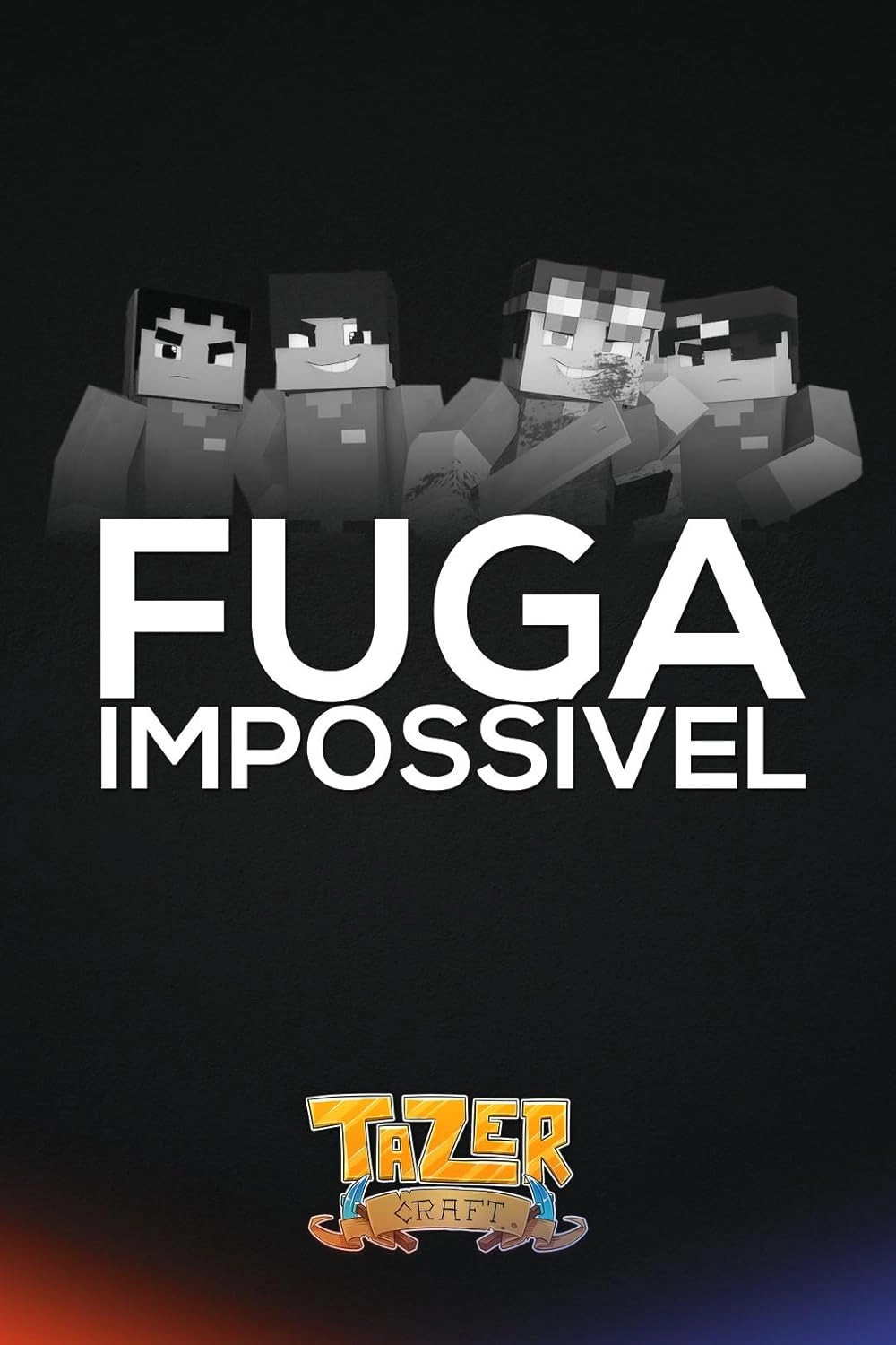 Fuga Impossível