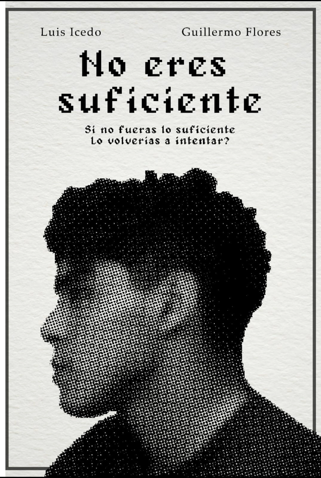 No eres suficiente