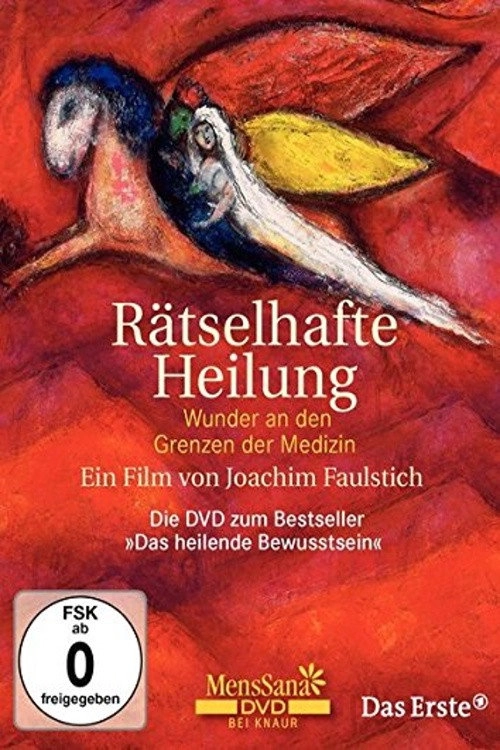 Rätselhafte Heilung