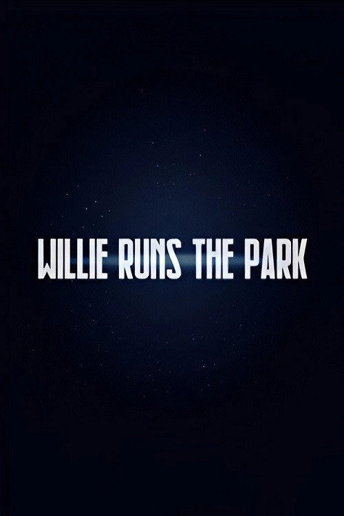 Willie Runs the Park