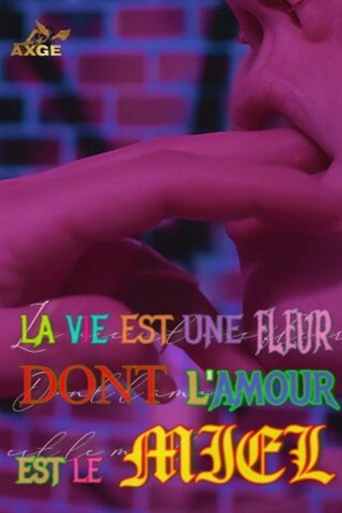 La Vie Est Une Fleur